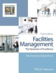 Facilities Management - The Dynamics Of Excellence 3E Paperback 3RD Revised Edition