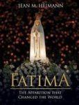 Fatima - The Apparition That Changed The World Hardcover