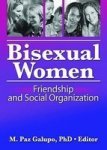 Bisexual Women - Friendship and Social Organization