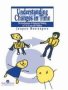 Understanding Changes In Time - The Development Of Diachronic Thinking In 7-12 Year Old Children   Hardcover