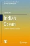 India& 39 S Ocean - Can China And India Coexist? Hardcover 1ST Ed. 2018