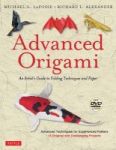 Advanced Origami - An Artist& 39 S Guide To Folding Techniques And Paper Paperback 2nd