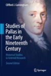 Studies Of Pallas In The Early Nineteenth Century 2017 - Historical Studies In Asteroid Research Hardcover 2nd Revised Edition