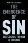 The Emergence Of Sin - The Cosmic Tyrant In Romans Hardcover
