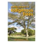 Making The Most Of Indigenous Trees