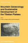Mountain Geoecology and Sustainable Development of the Tibetan Plateau