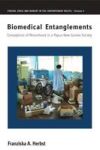 Biomedical Entanglements - Conceptions Of Personhood In A Papua New Guinea Society Hardcover