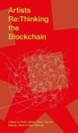 Artists: Thinking The Blockchain Paperback