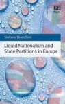 Liquid Nationalism And State Partitions In Europe Hardcover