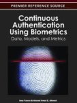 Continuous Authentication Using Biometrics - Data Models And Metrics Hardcover