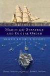Maritime Strategy And Global Order - Markets Resources Security Paperback