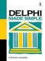 Delphi Made Simple   Hardcover