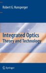 Integrated Optics: Theory And Technology