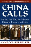 China Calls: Paving The Way For Nixon's Historic Journey To China