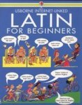 Latin For Beginners: Internet Linked Paperback New Edition