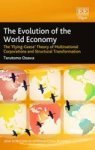 The Evolution Of The World Economy - The & 39 Flying-geese& 39 Theory Of Multinational Corporations And Structural Transformat