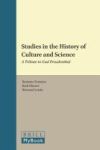 Studies In The History Of Culture And Science - A Tribute To Gad Freudenthal Hardcover