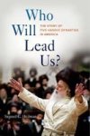 Who Will Lead Us? - The Story Of Five Hasidic Dynasties In America Hardcover