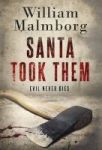 Santa Took Them Hardcover