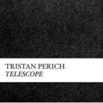 Tristan Perich: Telescope Cd