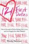 121 First Dates - How To Succeed At Online Dating Fall In Love And Live Happily Ever After   Really      Paperback