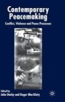 Contemporary Peace Making - Conflict Violence And Peace Processes Hardcover