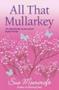 All That Mullarkey   Paperback