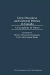 Civic Discourse And Cultural Politics In Canada