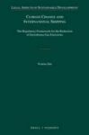 Climate Change And International Shipping - The Regulatory Framework For The Reduction Of Greenhouse Gas Emissions Hardcover