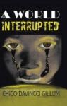 A World Interrupted Hardcover