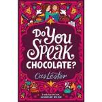 Do You Speak Chocolate?: Perfect For Fans Of Jacqueline Wilson