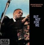 Ahmad Jamal - At The Pershing: But Not For Me Cd