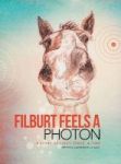 Filburt Feels A Photon - A Story Of Light Space & Time Hardcover