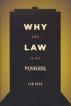 Why the Law is So Perverse Hardcover
