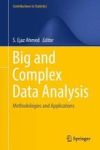 Big And Complex Data Analysis 2017 - Methodologies And Applications Hardcover