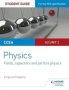 Ccea A2 Unit 2 Physics Student Guide: Fields Capacitors And Particle Physics   Paperback