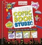 The Incredible Comic Book Studio Spiral Bound