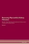 Reversing Myocarditis - Kidney Filtration The Raw Vegan Plant-based Detoxification & Regeneration Workbook For Healing Patients. Volume 5   Paperback