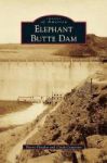 Elephant Butte Dam Hardcover