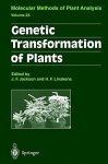 Genetic Transformation Of Plants Molecular Methods Of Plant Analysis V. 23