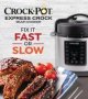 Crockpot Express Crock Multi-cooker: Fix It Fast Or Slow   Hardcover