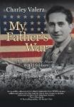 My Father& 39 S War - Memories From Our Honored Wwii Soldiers Hardcover