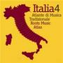 Italia 4   Roots Music Atlas     Cd
