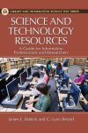 Science And Technology Resources: A Guide For Information Professionals And Researchers Library And Information Science Text
