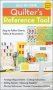 All-in-one Quilter&  39 S Reference Tool   2ND Edition   - Easy-to-follow Charts Tables & Illustrations   Paperback 2ND Revised Edition
