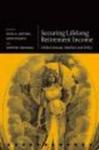 Securing Lifelong Retirement Income - Global Annuity Markets and Policy Hardcover