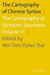 The Cartography Of Chinese Syntax Volume 11 - The Cartography Of Syntactic Structures Hardcover