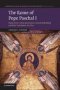 The Rome Of Pope Paschal I - Papal Power Urban Renovation Church Rebuilding And Relic Translation 817-824   Paperback