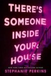 There's Someone Inside Your House - Stephanie Perkins Paperback
