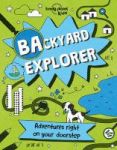 Lonely Planet Backyard Explorer Hardcover